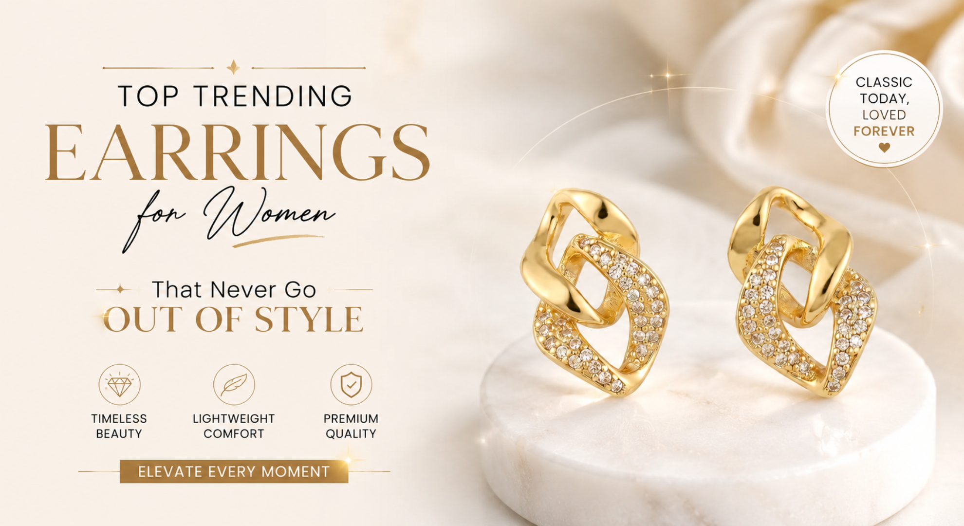 Top Trending Earrings for Women That Never Go Out of Style